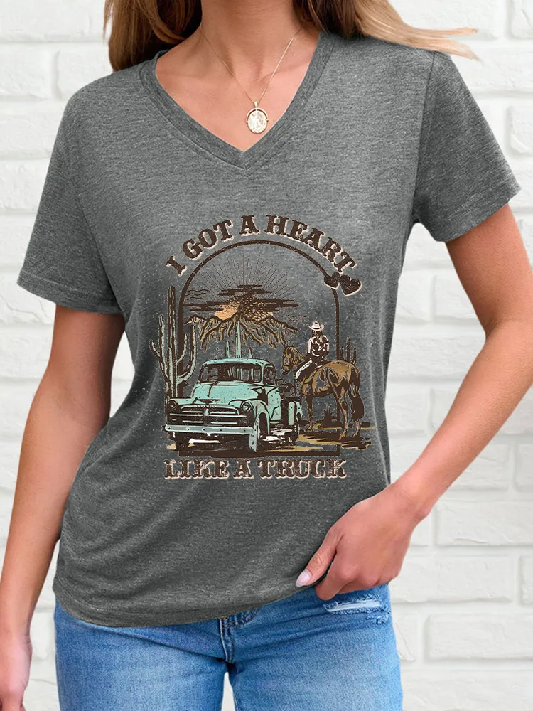 Woman's Got A Heart Like A Truck V-Neck And Short Sleeves T-Shirt