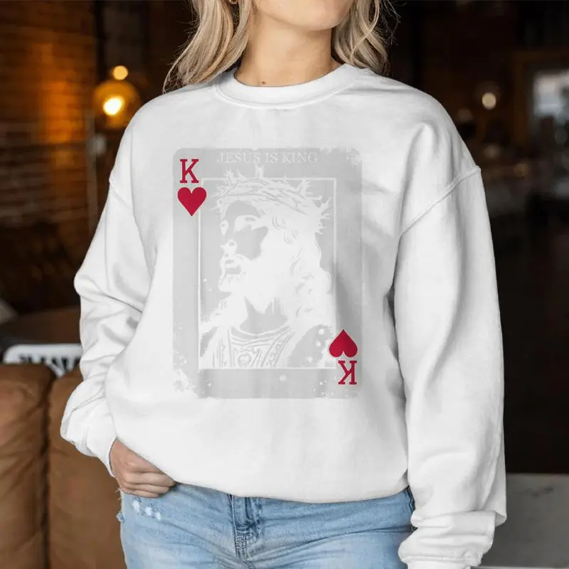 Jesus Is King Card Christian King Of Hearts Women Sweatshirt
