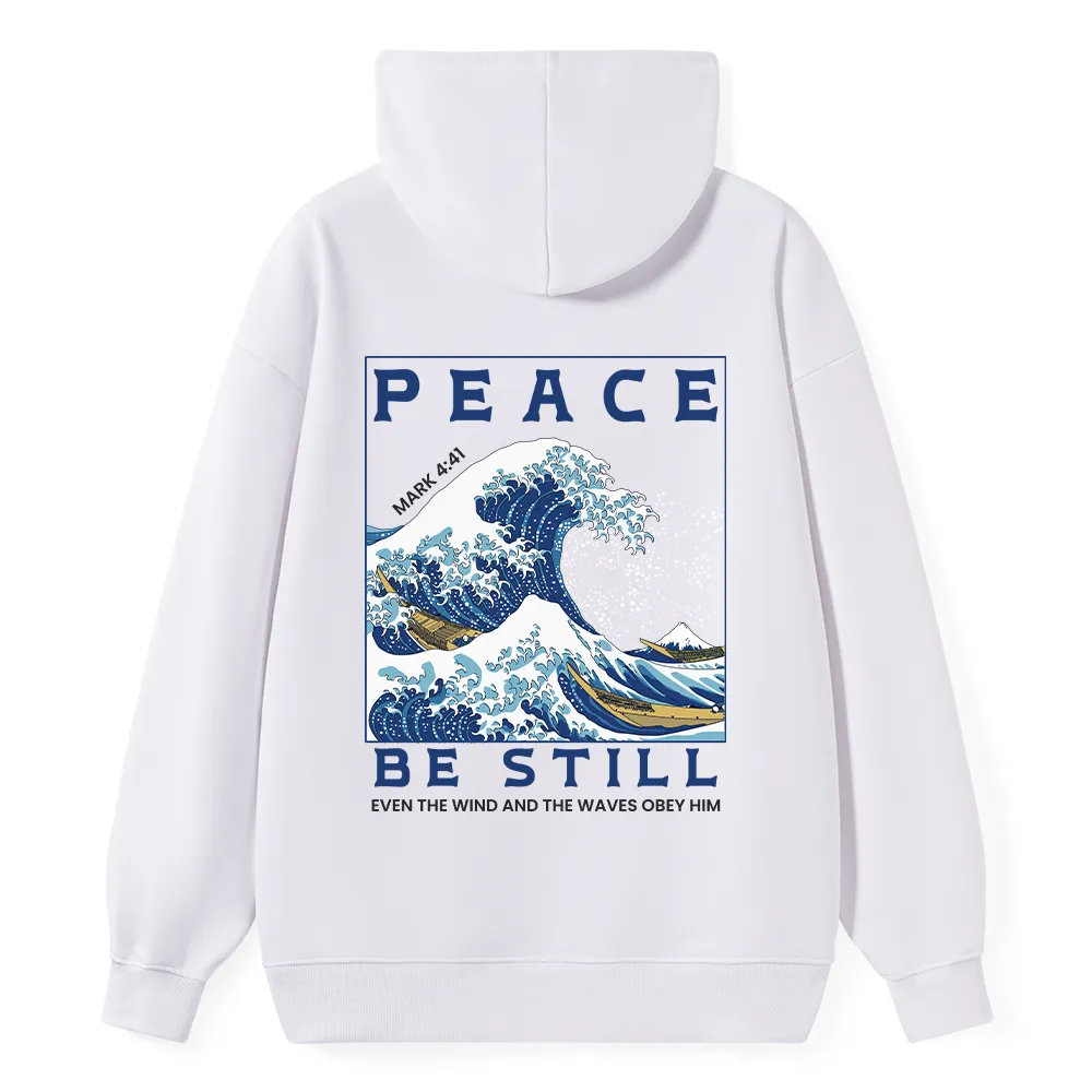Peace Be Still Christian Classic Hoodie