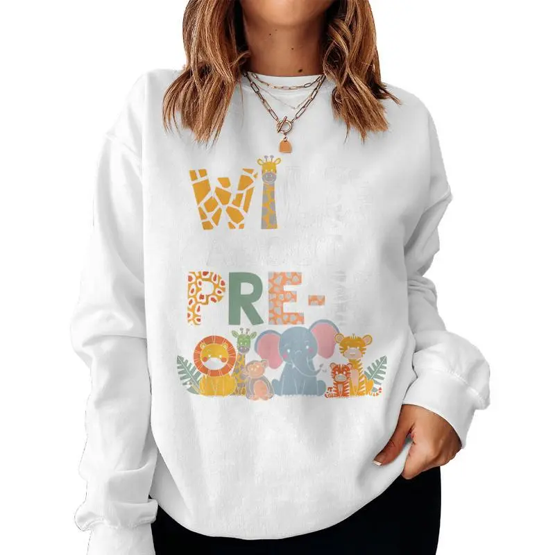 Wild About Pre-K Jungle Animals Teacher Appreciation Women Sweatshirt