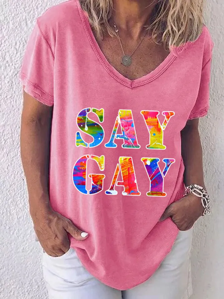 Women'S  Say Gay V-Neck Short-Sleeved T-Shirt