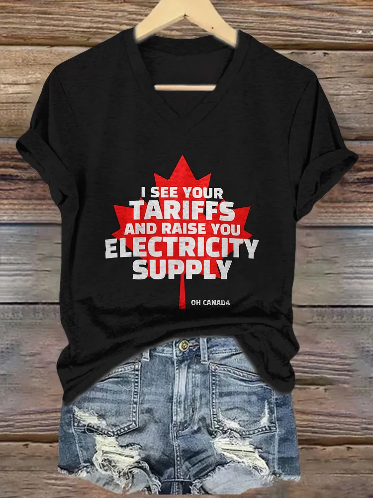 I See Your Tariffs And Raise You Electricity Supply Printed V-Neck Short-Sleeved T-Shirt