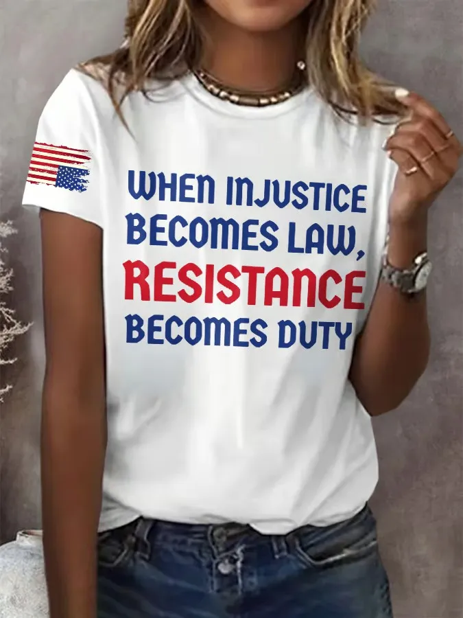Women'S T-Shirt Retro When Injustice Becomes Law Resistance Becomes Duty Print T-Shirt