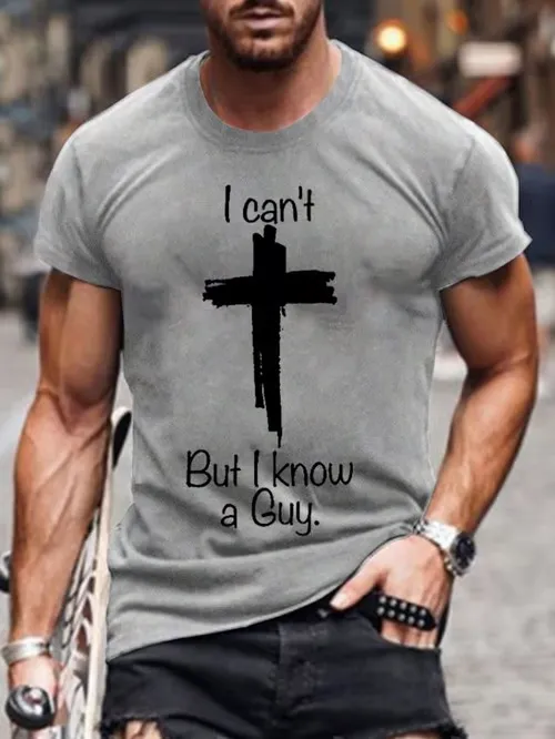 Men'S T-Shirt Men'S Casual I Can'T, But I Know A Guy With A Printed Short Sleeve T-Shirt Pure Cotton Crew Neck