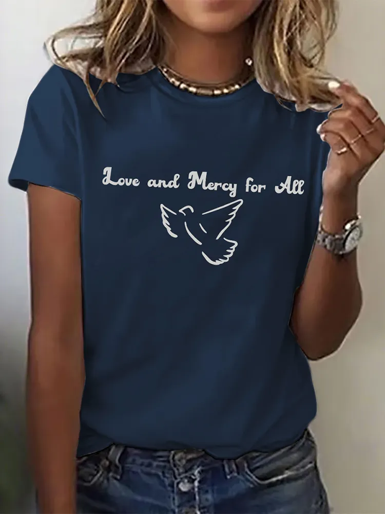 Women's Love And Mercy For All Print Short Sleeve Round Neck Cotton T-Shirt