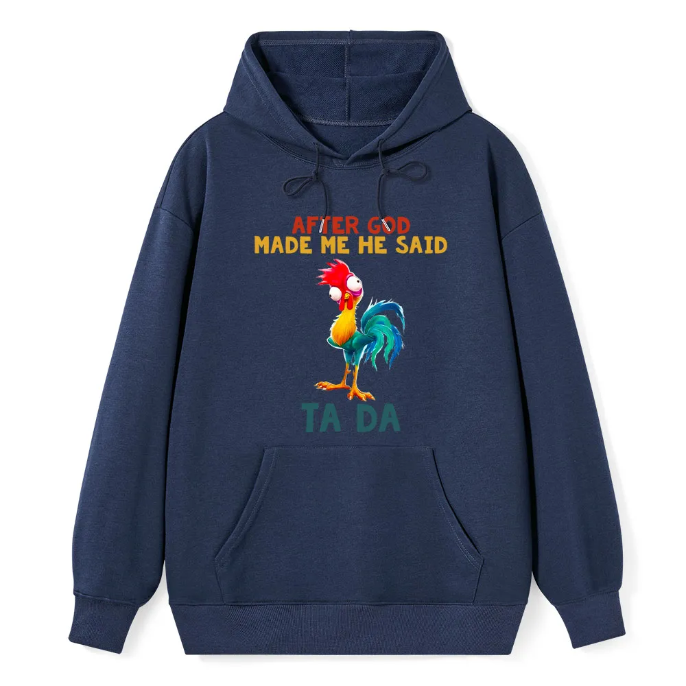After God Made Me He Said Ta Da Vintage Piping Hoodie