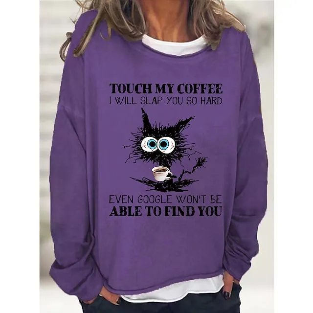 Women's Sweatshirt Pullover Cat Active Vintage Streetwear Print Pink Red Navy Blue touch my coffee i will slap you so hard even google won't be able to find you Loose Fit Daily Sports Round Neck Long