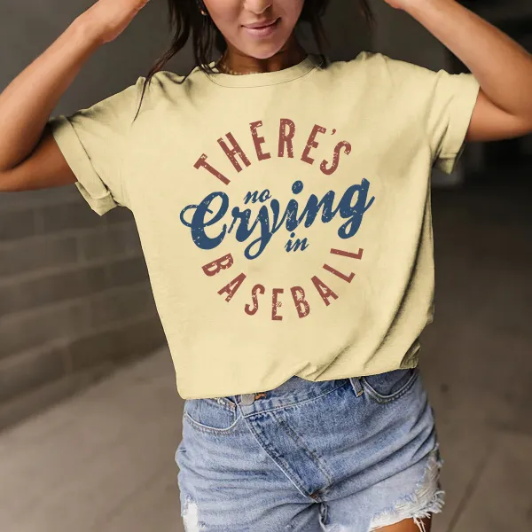There'S No Eying In Baseball Printed Round Neck Short Sleeve T-Shirt