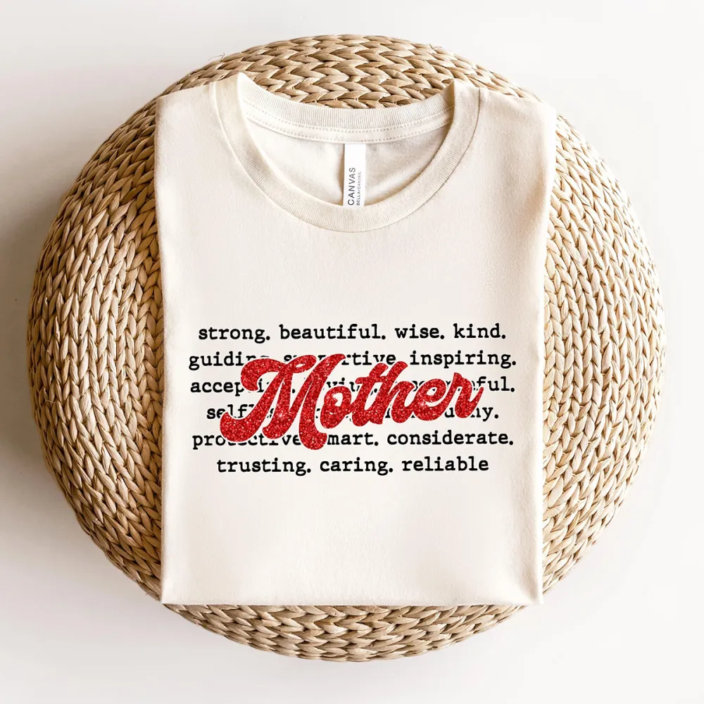 Mother Strong Beautiful Wise Kind Printed Round Neck Short Sleeve T-Shirt