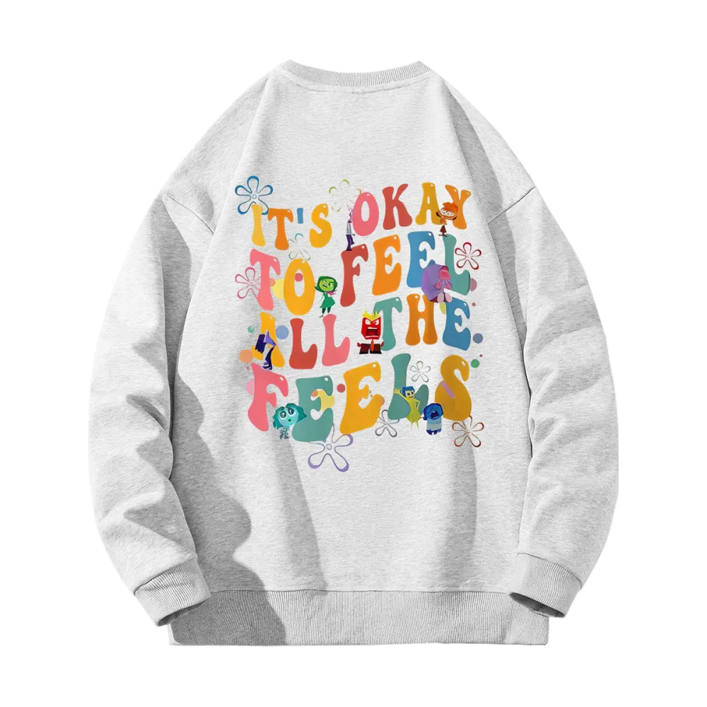 Insidde Ouut lt's Okaay To Feel All The FeelsMental Health Sweatshirt