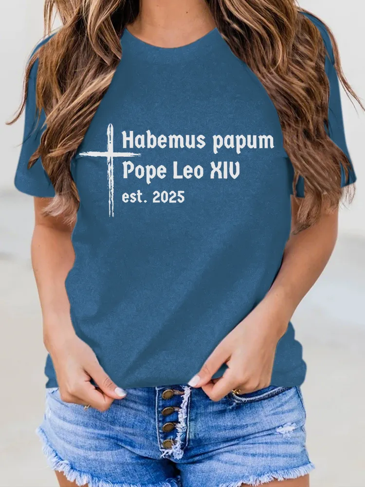 Women'S Habemus Papam Pope Leon Xiv Est 2025 Round-Neck Short-Sleeved T-Shirt
